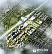 西海岸交通商务区打造产城融合、绿色智慧、活