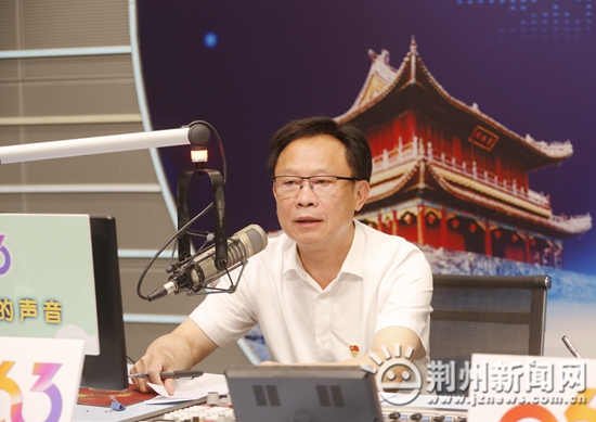 邓应军做客《行风热线》 畅谈荆州农业与扶贫等工作